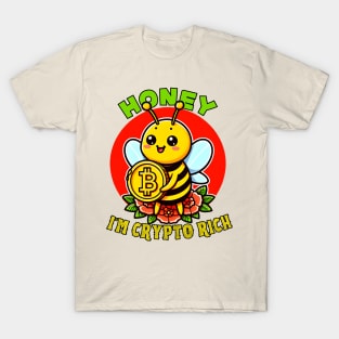 Bitcoin bee for rich people T-Shirt